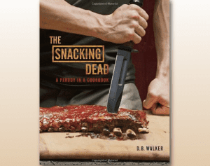 snacking dead parody cookbook